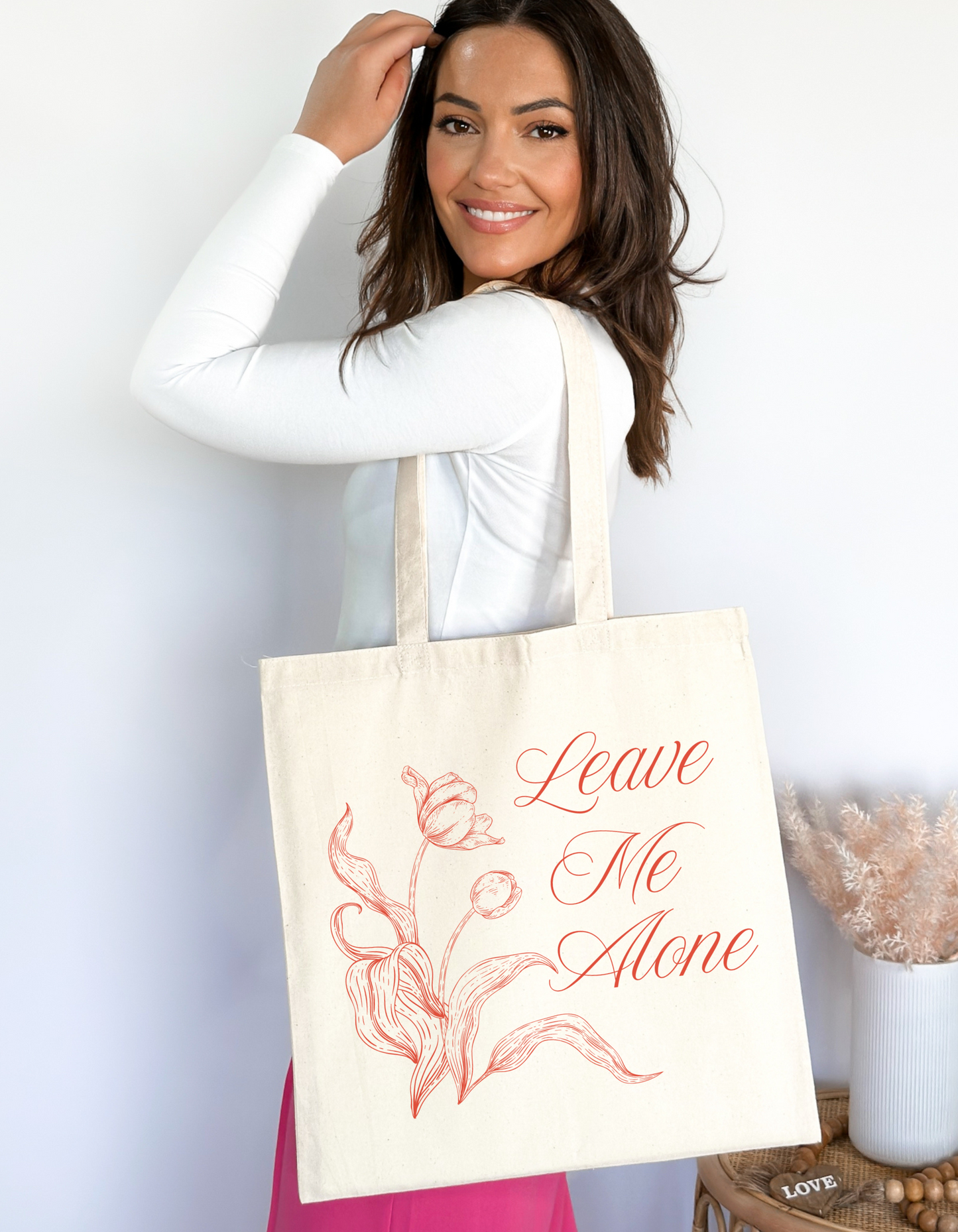 "Leave Me Alone" Tote