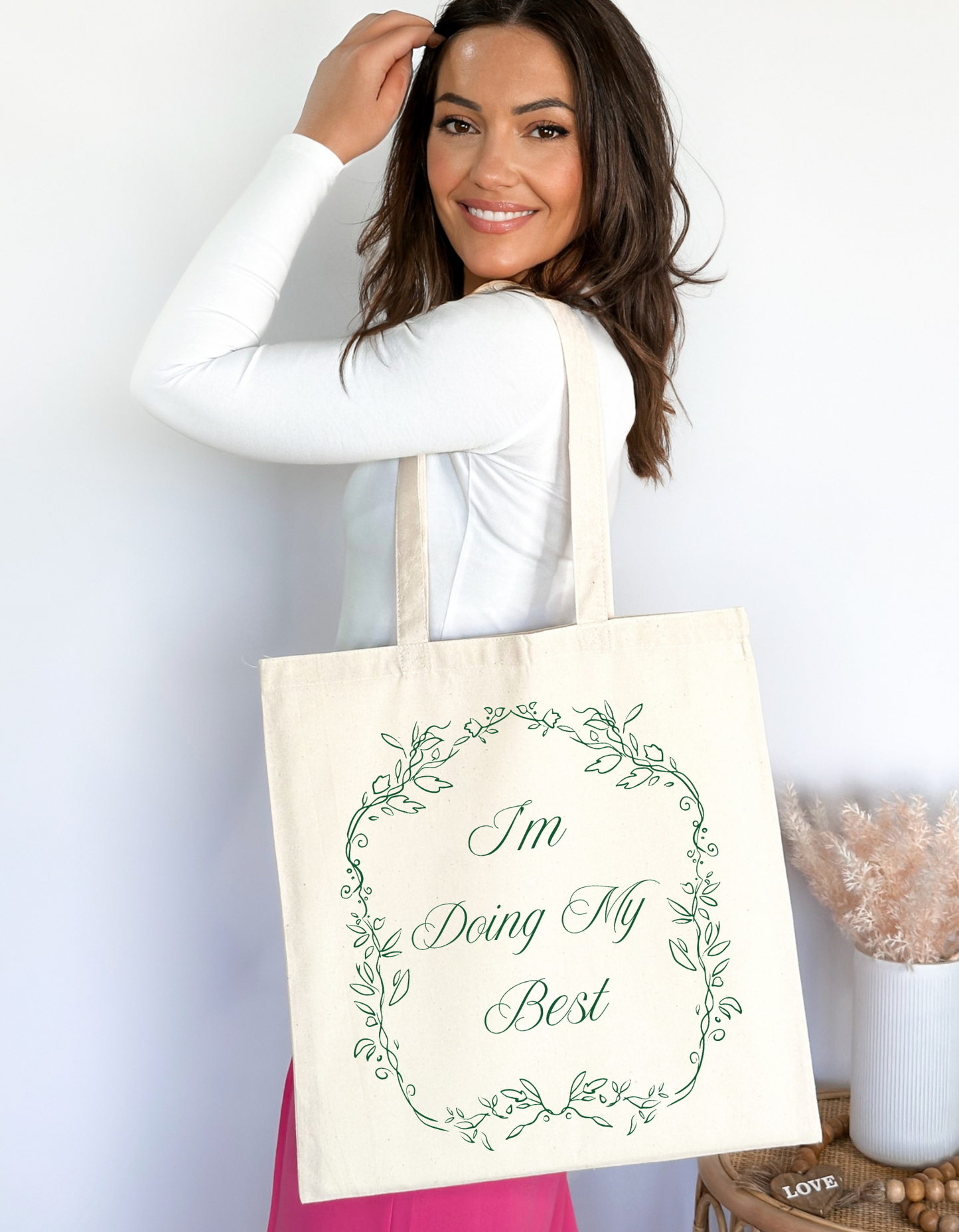 "I Am Doing My Best" Tote Bag