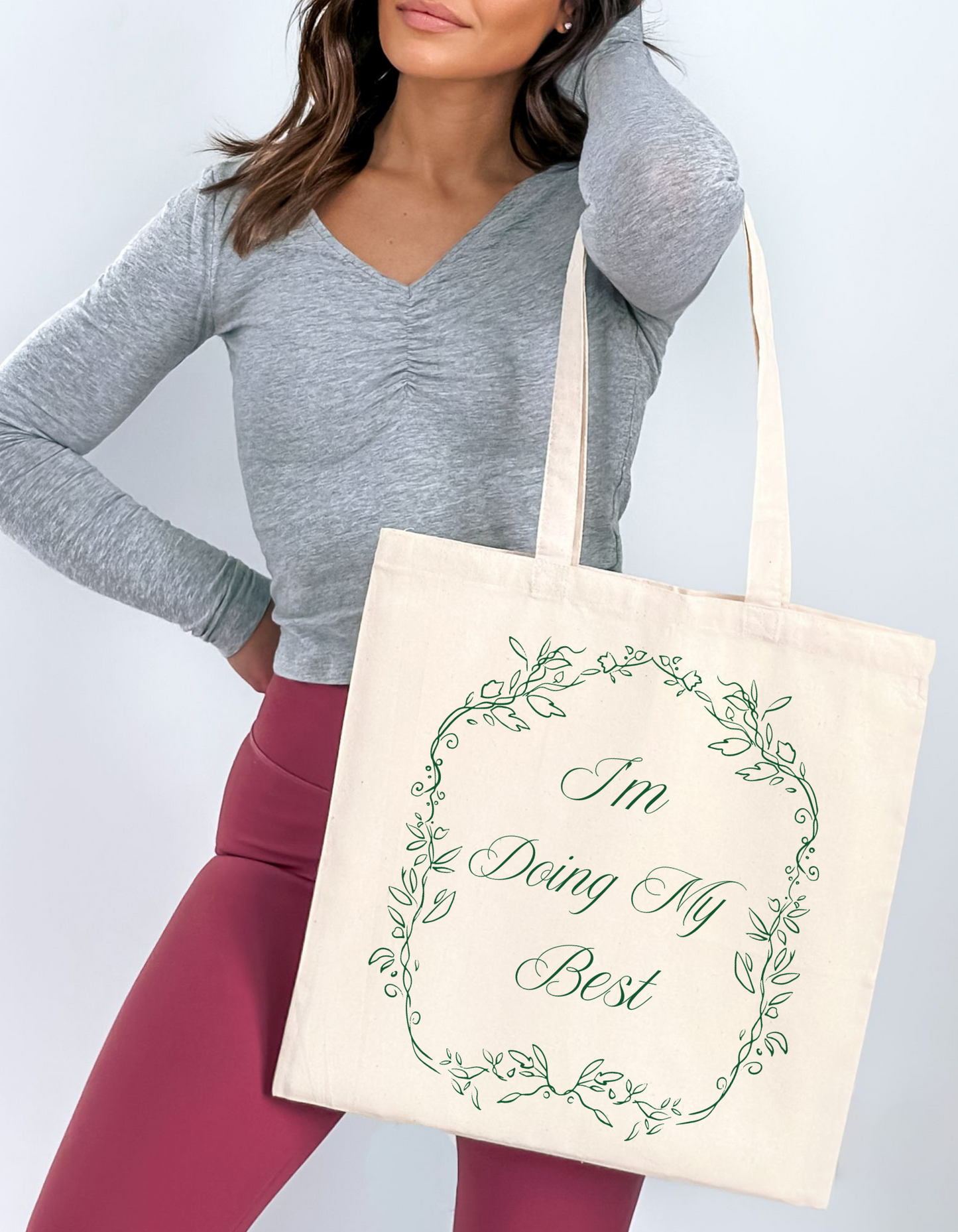 "I Am Doing My Best" Tote Bag