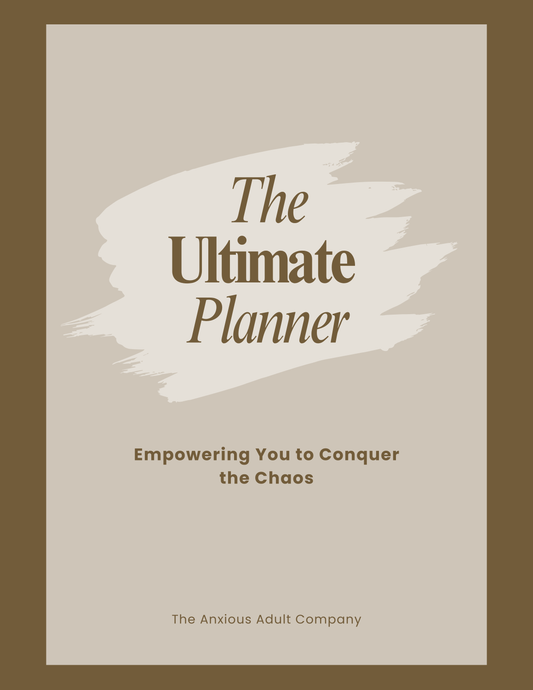 Anxious Adult - The Ultimate ADHD Planner