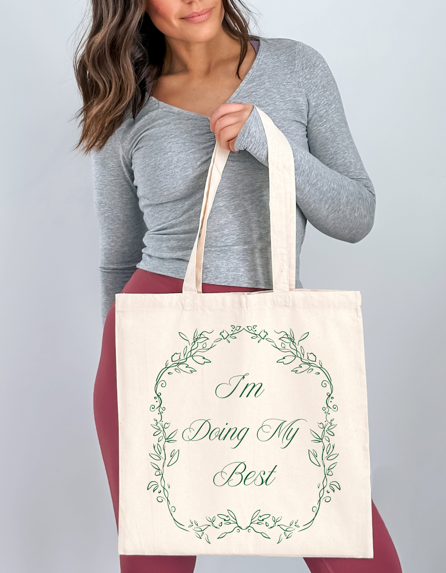 "I Am Doing My Best" Tote Bag