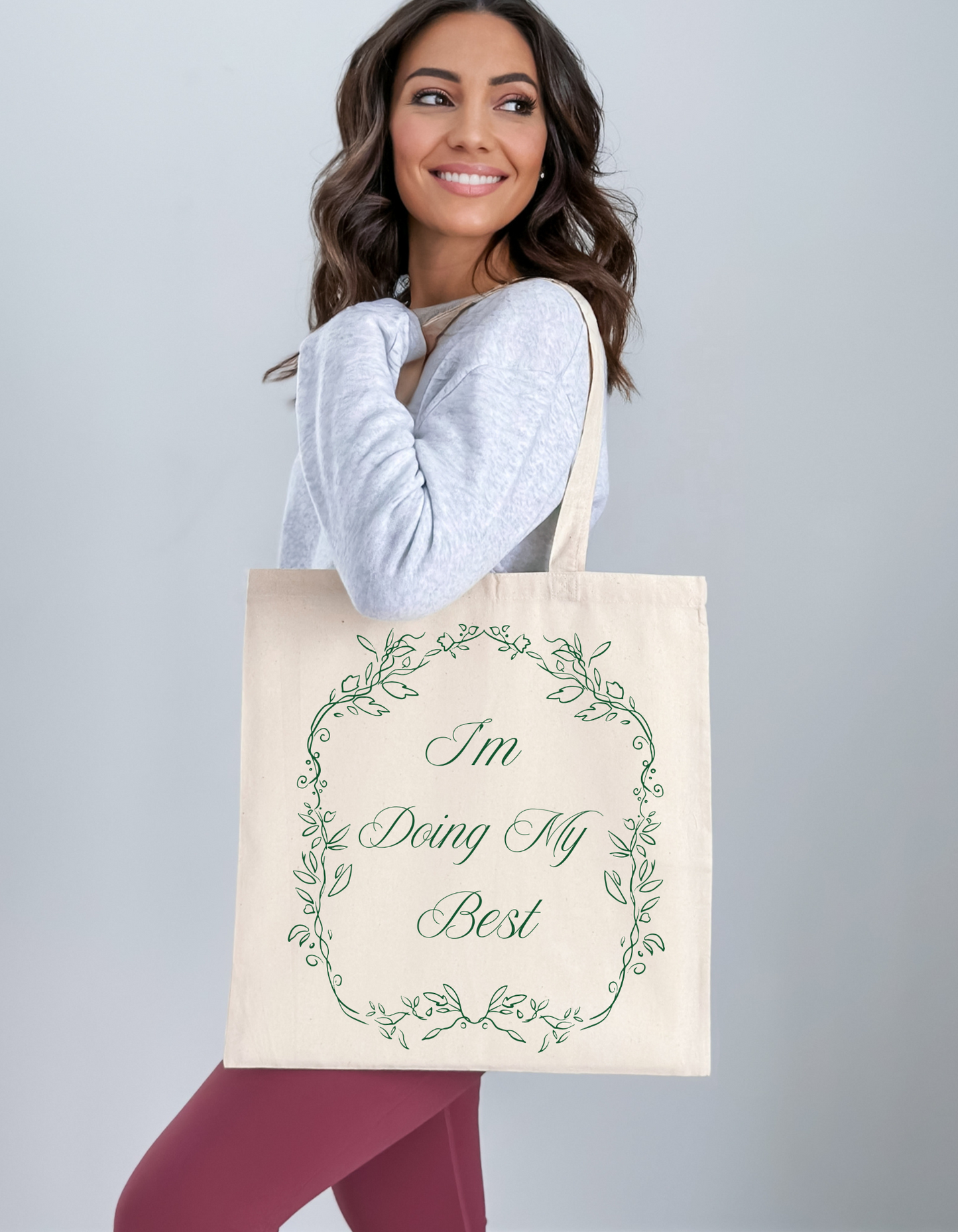 "I Am Doing My Best" Tote Bag