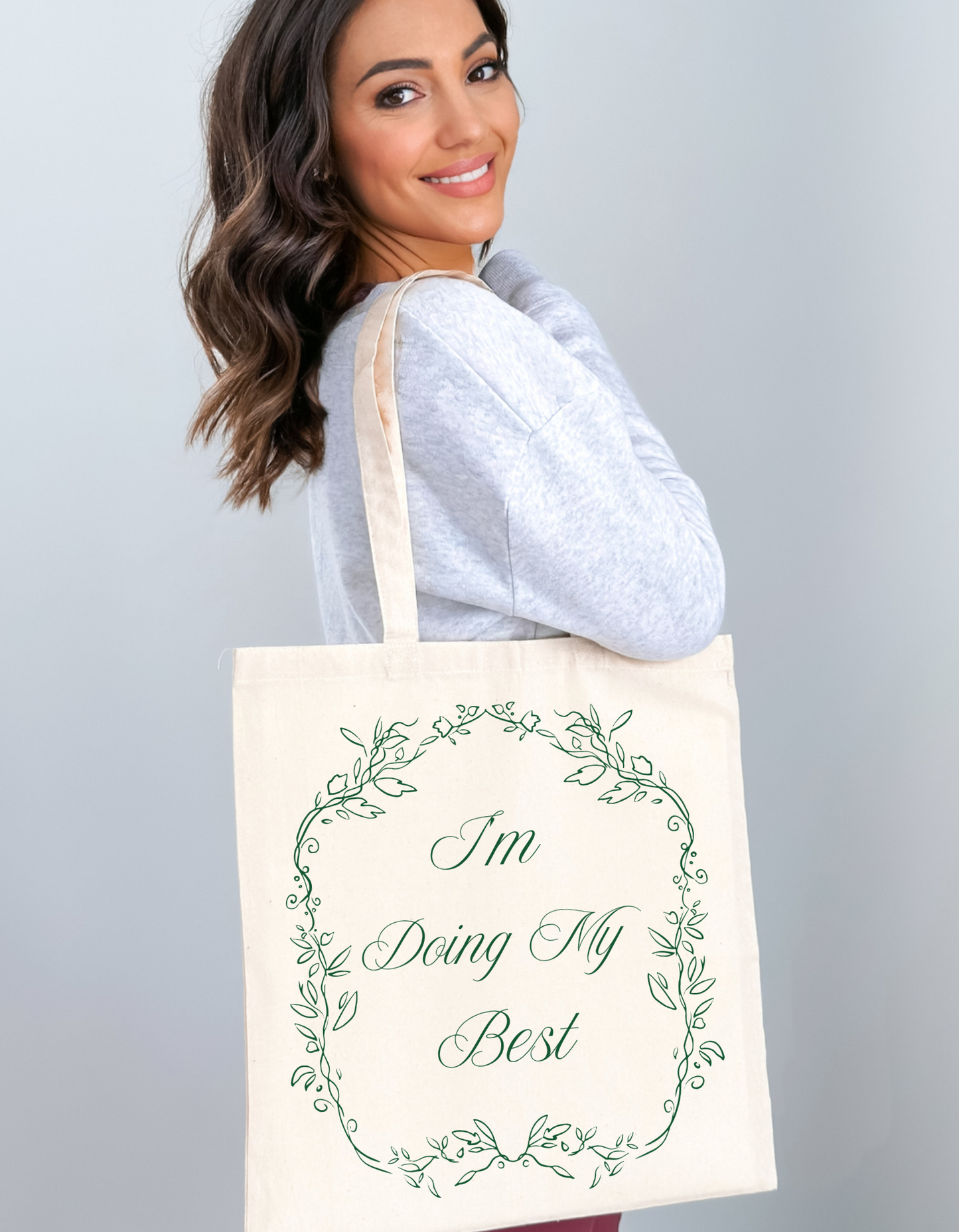 "I Am Doing My Best" Tote Bag