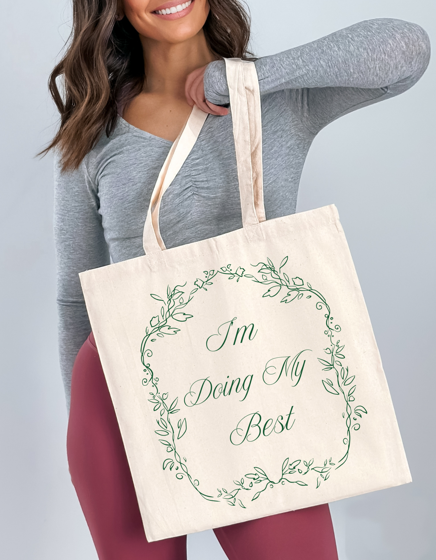 "I Am Doing My Best" Tote Bag