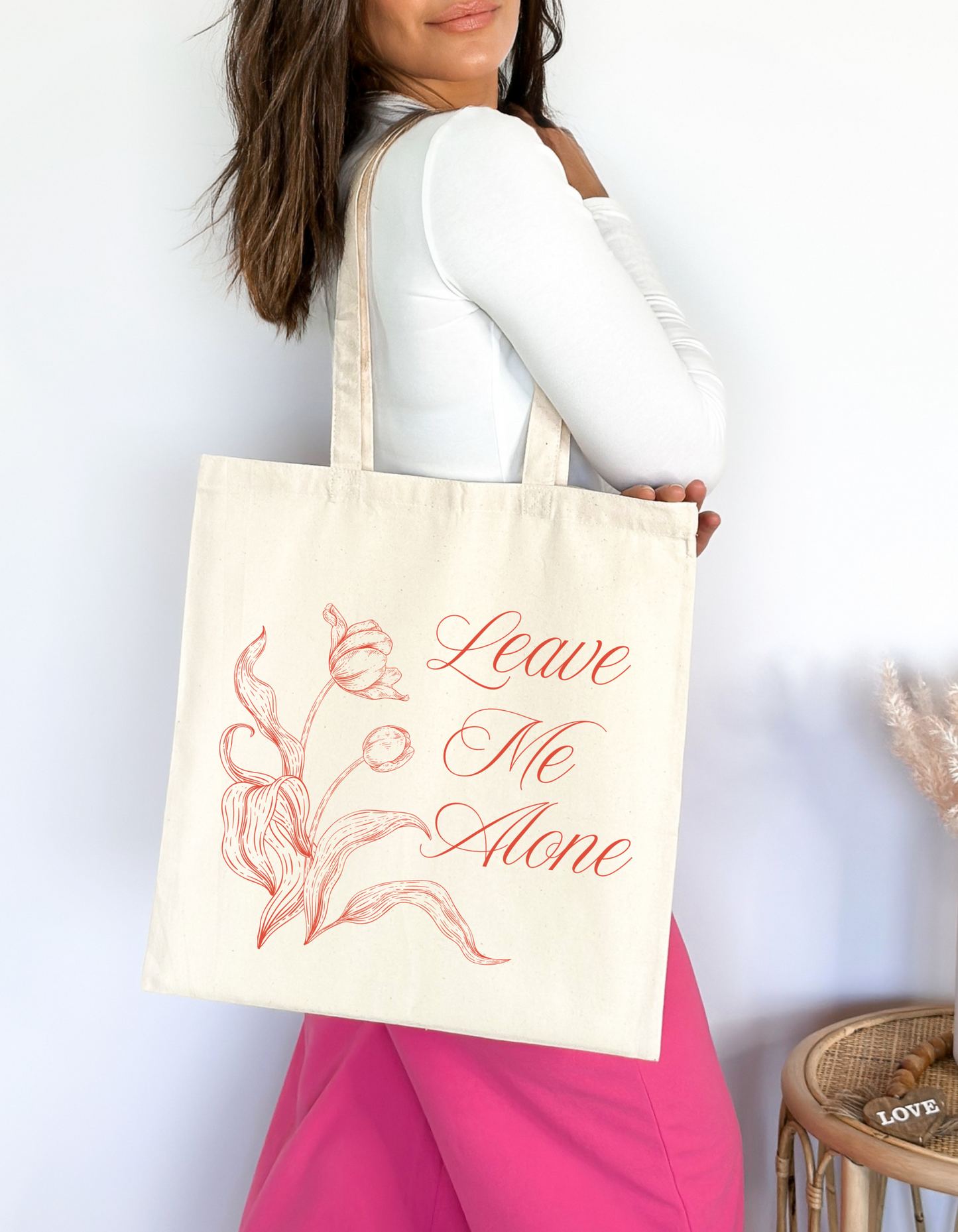 "Leave Me Alone" Tote