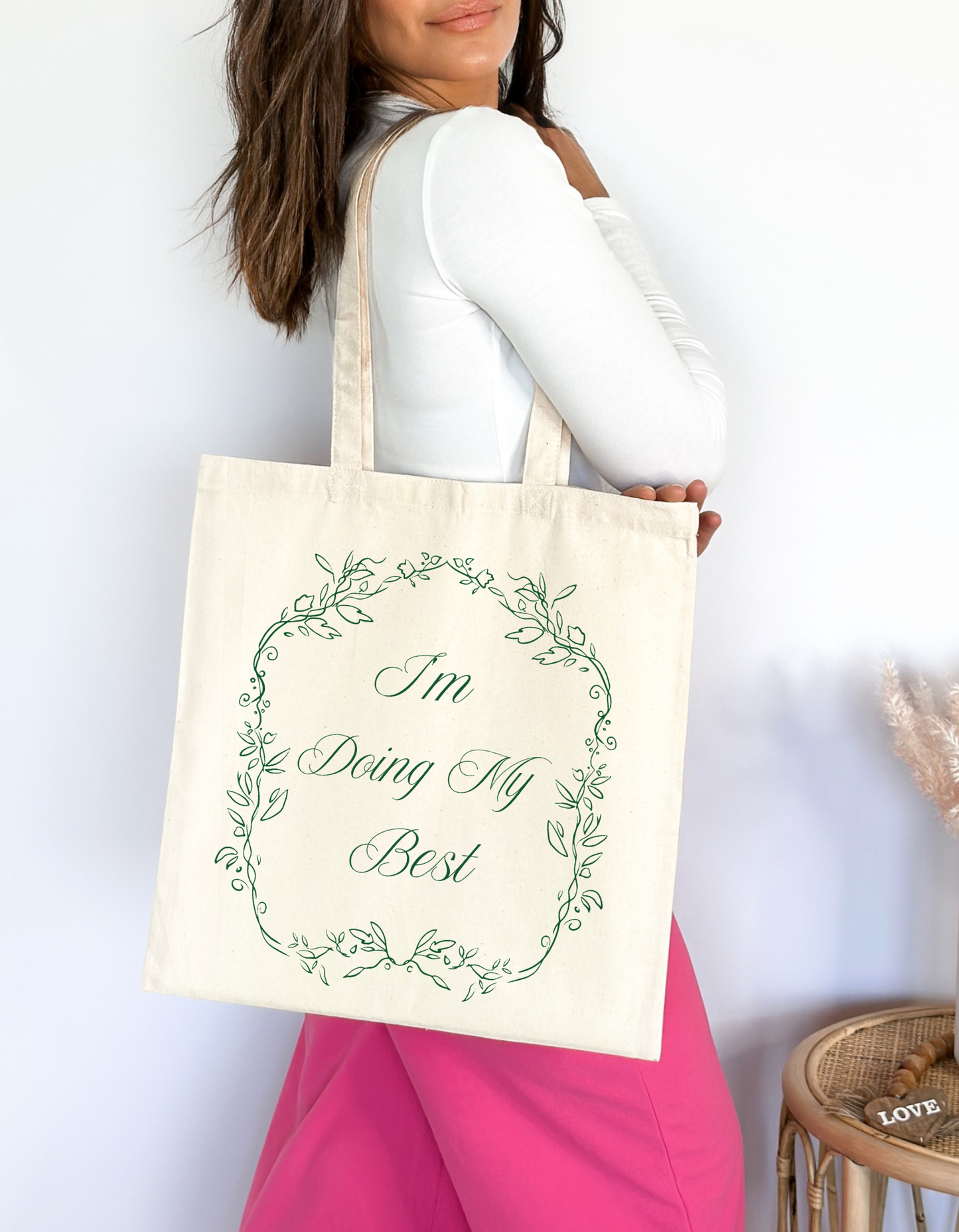 "I Am Doing My Best" Tote Bag